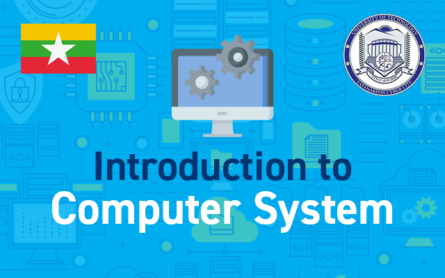 Introduction to Computer System 2022